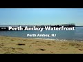 Perth Amboy, NJ - Perth Amboy Waterfront (4K)