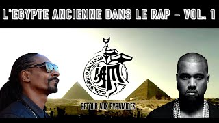 LET #2.1 - L'Egypte Ancienne dans le Rap vol. 1
