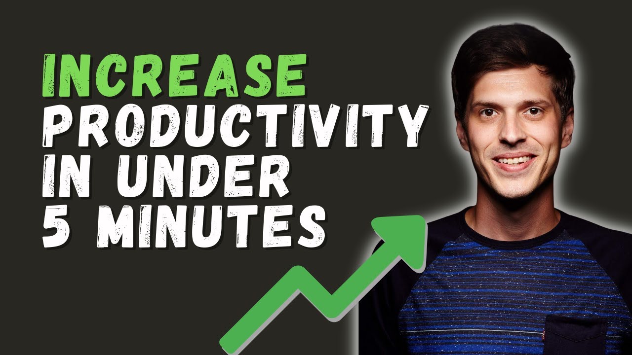 5 Productivity Tips - How to Improve Productivity - YouTube