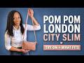 Pom Pom London City Slim Review | What Fits + Full Try On