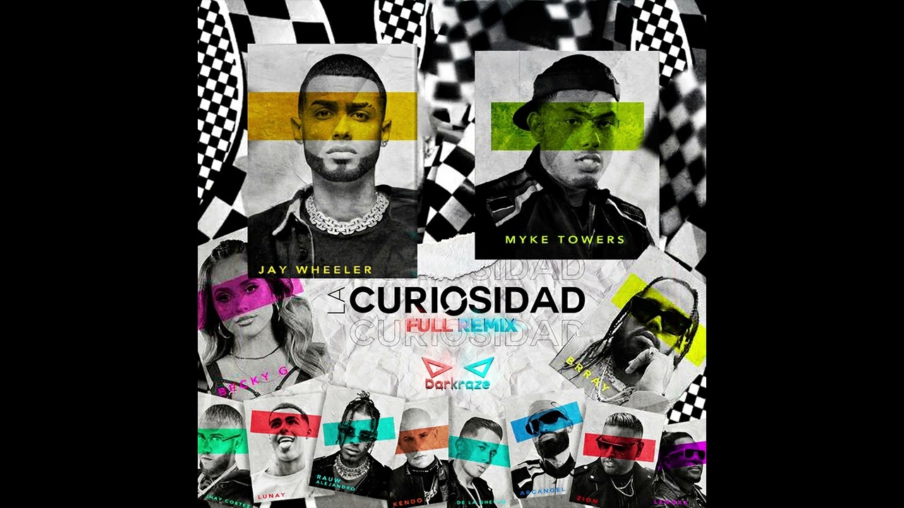 La Curiosidad (Full Remix) | Jay Wheeler, Myke Towers, Becky G, Jhay Cortez, Arcangel, Lunay y mas..