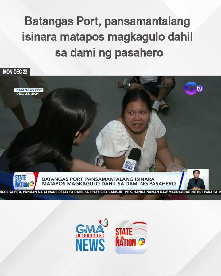 Batangas Port, pansamantalang isinara matapos magkagulo dahil sa dami ng pasahero | SONA