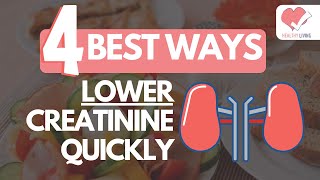 4 Ways To Lower Creatinine Quickly | Healthy Living