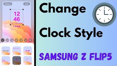 How to Change Lock Screen Clock Style in Samsung Galaxy Z Flip 5