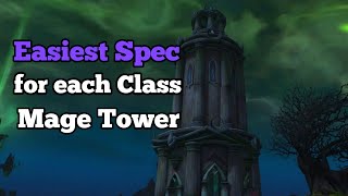 9.1.5 Best Specs That Have Easier Mage Tower Challenges