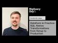 Dataform in Practice: SQL-Native Transformations from Setup to Production