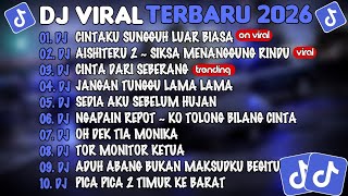 Download Lagu DJ TIKTOK TERBARU 2026🎵DJ CINTAKU SUNGGUH LUAR BIASA🎵DJ AISHITERU 2 SIKSA MENANGGUNG RINDU🎵FULLALBUM MP3