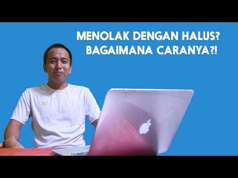 Video: Bagaimana Cara Menolak MTS