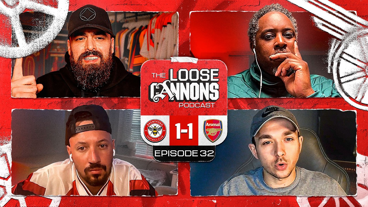 BRENTFORD Draw Leaves CITY 4 Behind, ARTETA Accountability & The FA CUP! | The Loose Cannons Podcast
