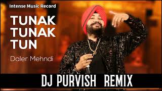 Tunak Tunak Tu (Remix) Daler Mehndi - DJ PURVISH  ||  intense Music Record