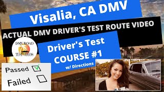 *ACTUAL TEST ROUTE* Visalia CA DMV Behind The Wheel Drivers Training Class Adult Education Course #1