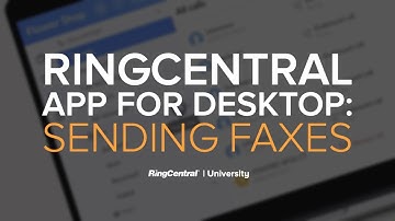 RingCentral App for Desktop: Sending Faxes | RingCentral University