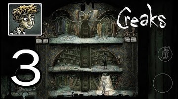 Creaks - Gameplay Walkthrough Part 3 (Apple Arcade)