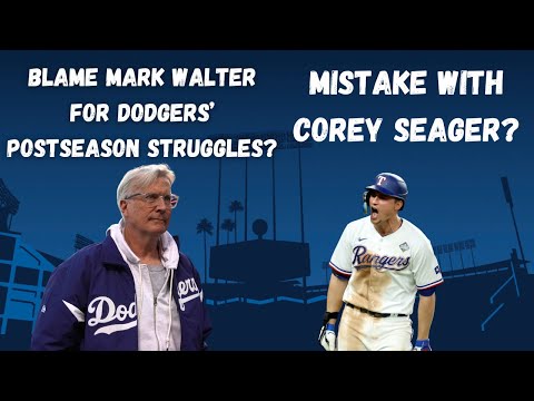 DodgerHeads Live: Dodgers make mistake with Corey Seager? Mark Walter deserve blame for postseason?