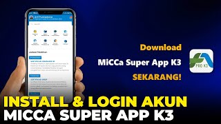 Install dan Login Aplikasi MiCCa SuperApp K3 screenshot 4