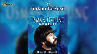 Türkün Türküsü (Osman Öztunç) Resimi