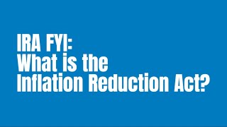 What is the Inflation Reduction Act? How to Save Money on HVAC Equipment