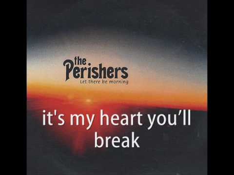 The Perishers (+) My Heart