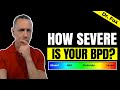 Bpd severity  what is it and how does it affect you