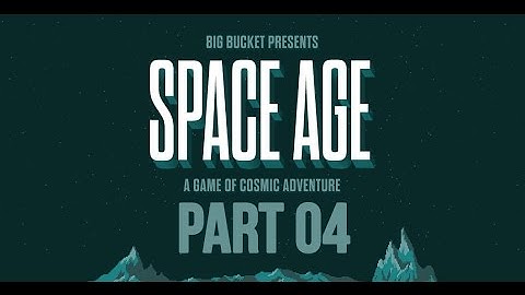 Space Age Gameplay Walkthrough - Part 4 [iOS]