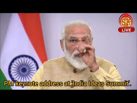 watch-pm-shri-@narendramodi's-keynote-address-at-'india-ideas-summit'.
