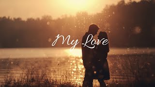 My Love