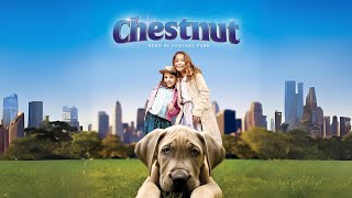 CHESTNUT: THE HERO OF CENTRAL PARK  Official Movie