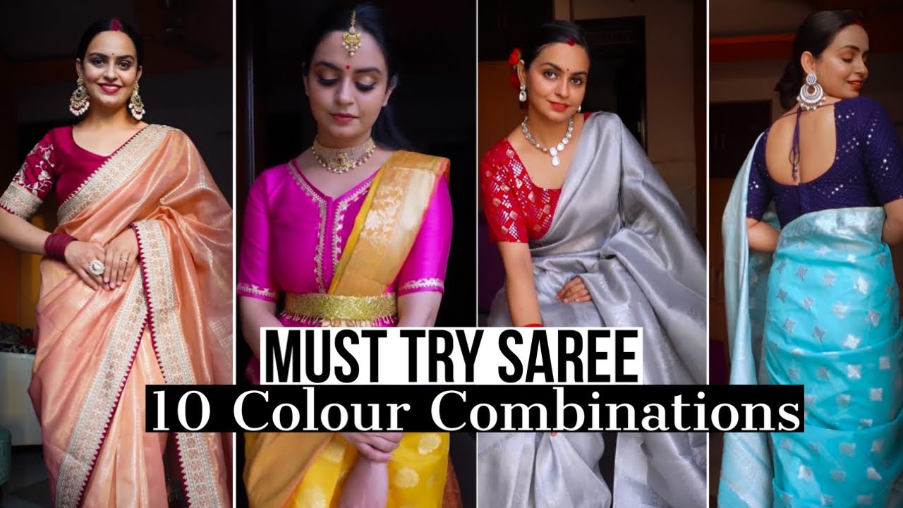 10 Must Try SAREE Colour Combinations - YouTube