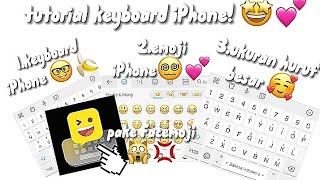 tutorial keyboard iphone-! 🥳💕 "pake Facemoji 🙀💕" || baca diskripsi ‼️ screenshot 1