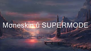 Måneskin – SUPERMODEL (Lyrics)  | 25p Lyrics/Letra