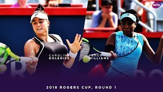 Caroline Dolehide vs. Venus Williams | 2018 Rogers Cup Round One | WTA Highlights