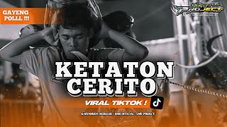 Download lagu DJ BANTENGAN‼️KETATON CERITO