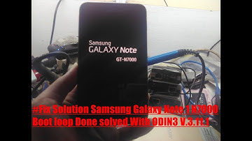 Fix Solution Samsung Galaxy Note 1 N7000 Boot loop Done solved