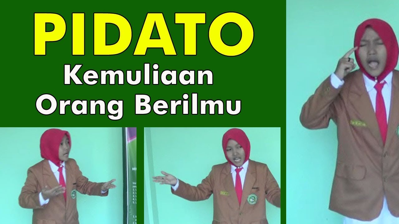 Pidato-SMP-Kemuliaan-Orang-Berilmu - YouTube
