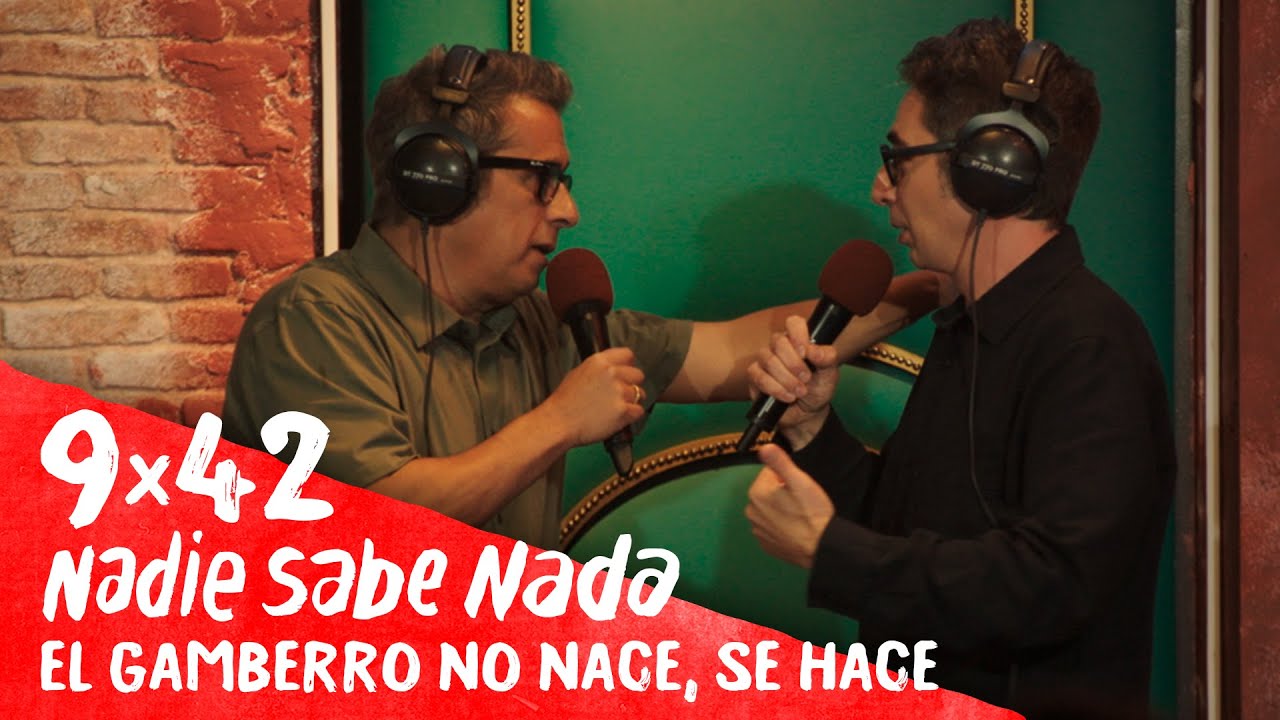 NADIE SABE NADA 9x42 | El gamberro no nace, se hace (HBO Max 02)