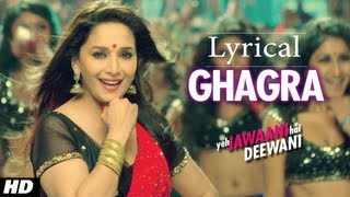 'Ghagra' Yeh Jawaani Hai Deewani Full Song with Lyrics | Madhuri Dixit, Ranbir Kapoor