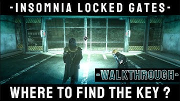 WHERE To Get The Key Of Insomnia? HOW To Unlock The Gates? | FINAL FANTASY XV Royal Edition