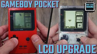Famous LCD Upgrade on my Game Boy Pocket Wealth