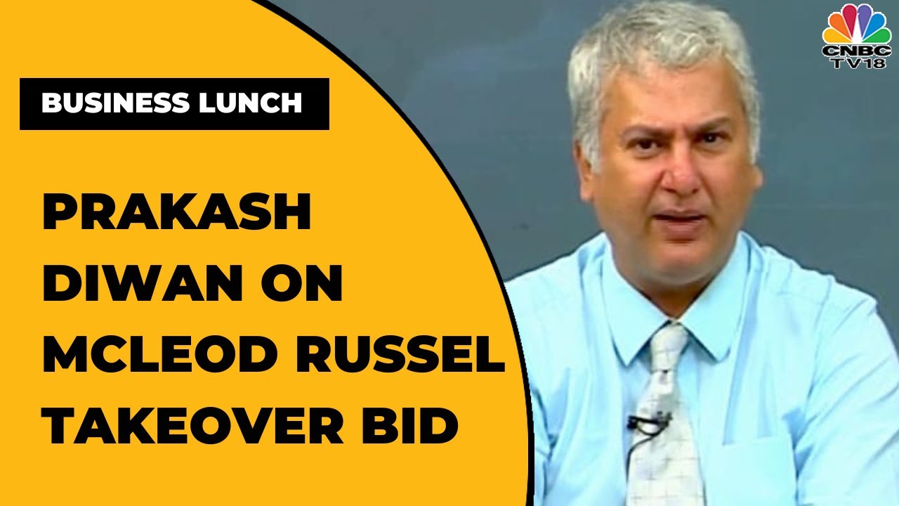 Prakash Diwan Shares His Views On The Mcleod Russel Takeover Bid | Midcap Radar | CNBC-TV18