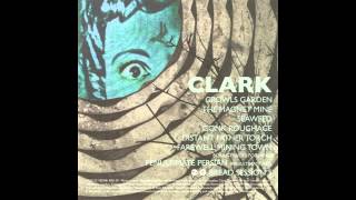 Clark - Growls Garden