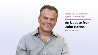 An Update from John Harms