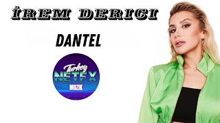 İrem Derici Dantel Remix Baas Bossted Resimi