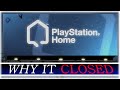 Why PlayStation Home Closed