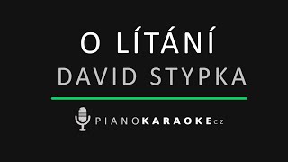 David Stypka - O lítání | Piano Karaoke Instrumental