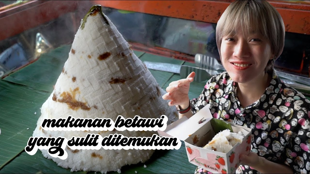 MAKANAN BETAWI TEMPO DULU 
