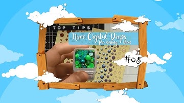 Top Tips #05 - Pre-Making Nuvo Crystal Drops :D