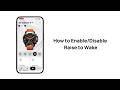 How to EnableDisable Raise to Wake