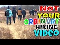 NOT Your Ordinary Hiking Video