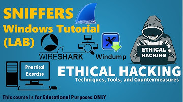Sniffers Tutorial using Windump Wireshark - Mastering Network Packet Sniffing - Ethical Hacking