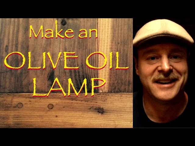 DIY Olive Oil Lamp, the lost art you need to know 